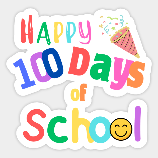 Happy 100th days of school- back to school Sticker by T-SHIRT-2020